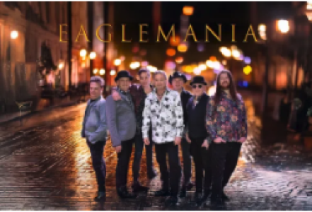 Eaglemania - The World’s Greatest Eagles Tribute Band